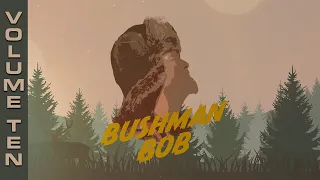 Bushman Bob Vol 10 | Bust a move and have a laugh!