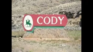 Welcome to Cody Wyoming! Home of the Buffalo Bill Museum and East Entrance to Yellowstone!