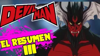 EL APOCALIPIS DE AMON ( DEVILMAN 3) // EL RESUMEN //