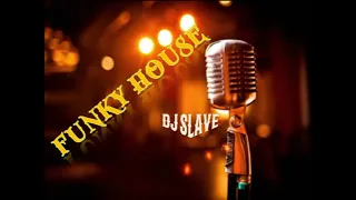 FUNKY HOUSE ★FUNKY DISCO HOUSE ★SESSION 531 ★ MASTERMIX #DJSLAVE