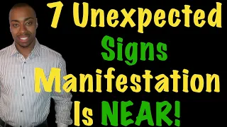 7 UNEXPECTED Signs your Manifestation is NEAR! | 2020 Law of Attraction 🔥✅