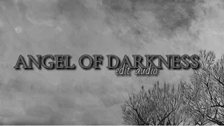 angel of darkness (edit audio)