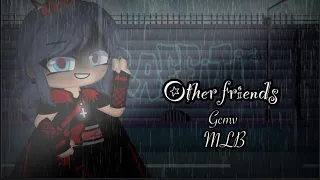 Other Friends || Ft - Marinette/Ladybug || Miraculous Ladybug || Gacha Club || Gcmv ||