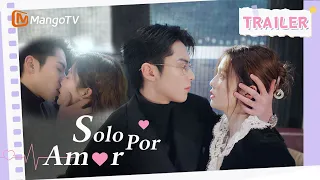 【Tráiler】💞Cuando el amor encuentra su pareja😎 #BaiLu #DylanWang⏰ | Solo por Amor | MangoTV Spanish