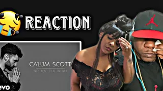 THIS MADE MEL CRY!!  CALUM SCOTT - NO MATTER WHAT (REACTION)