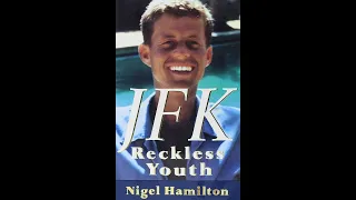 Plot summary, “JFK: Reckless Youth” by Nigel Hamilton in 5 Minutes - Book Review