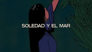 Soledad Y El Mar - Natalia Lafourcade (Slowed w/ Reverb)