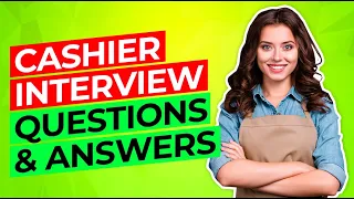 CASHIER Interview Questions & Answers! (How to PASS a Cashier JOB INTERVIEW!)