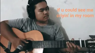 if u could see me criyin' in my room - Arash Buana & Raissa Anggiani (Short Fingerstyle Cover)