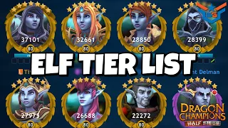 ELF TIER LIST 2022 | DRAGON CHAMPIONS