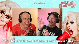 A 2014 Hyundai Elantra for Christmas | The Bald and the Beautiful with Trixie and Katya