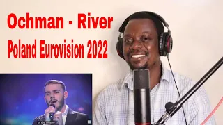 Ochman - River - Poland 🇵🇱 - National Final Performance - Eurovision 2022 _ Reaction
