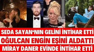 SEDA SAYAN'IN OĞLU EŞİNİ ALDATTI MİRAY DANER AĞLADI BUNU NEDEN ZAHİDE YALI ÇAPKINI DÜĞÜN SEDA SAYAN