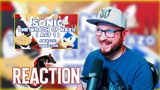 An Old Favorite Returns! Sonic - The Wrath of Nazo- Act 1 (Animatic+Animation) Reaction!!!