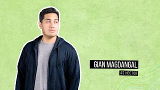 AHEB Cast Spotlight: Gian Magdangal (Hector)