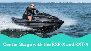 Take Center Stage with the 2022 Sea-Doo RXP-X and RXT-X