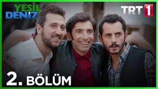 2. Bölüm “Vazgeçmek vaa mı bizim kitabımızda?” / Yeşil Deniz (1080p)