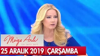 Müge Anlı ile Tatlı Sert 25 Aralık  2019 - Tek Parça