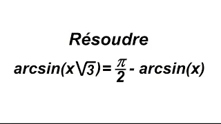 Résolution d'équation avec arcsinus