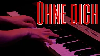 Rammstein - Ohne dich (Piano Cover by Lonely Key)