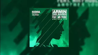 Tierra vs Another You (Armin van Buuren Mashup) - KhoMha vs AvB feat. Mr Probz...