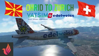 (LANDING) Fenix A320 | Ohrid 🇲🇰 to Zurich 🇨🇭 | Edelweiss Air WK417 | Microsoft Flight Simulator 2020