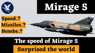 Mirage 5 | Mirage 5 Fighter jet | Mirage 5 Pakistan Air Force | latest Video 2023 | Global Military