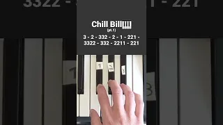 How to Play Chill Bill - Easy Piano Tutorial (pt.1) #shorts #short #piano #tutorial #how #music #fyp