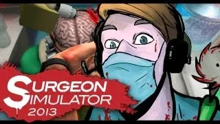 Surgeon Simulator 2013 (Full Version) - MOST TRAGIC GAME EVER MADE (A love story)