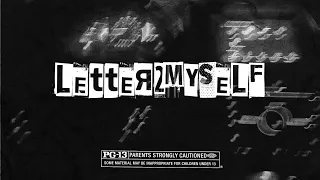 Letter2Myself (7 Years Old Remix)