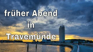 Travemünde - ein Abend an der Ostsee