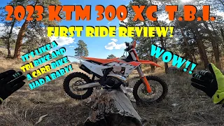 2023 KTM 300 XC TBI First Ride Review WOW!!