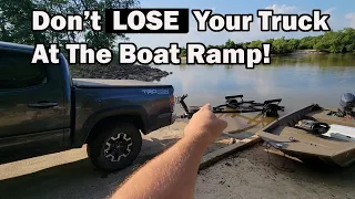 How To Not Lose Your Truck When Launching A Boat