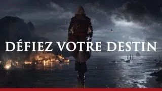 DÉFIEZ VOTRE DESTIN  | Assassin's Creed 4 Black Flag [FR - OFFICIEL]