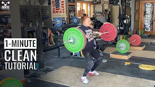 1-minute Clean Tutorial | Olympic Weightlifting Technique