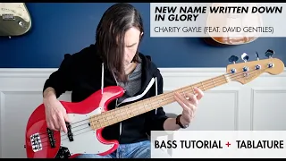 New Name Written Down in Glory | Charity Gayle - Bass Tutorial & Tablature