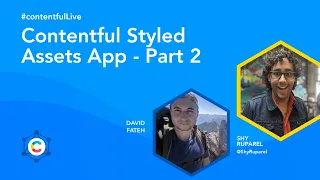 Contentful Styled Assets App Part 2