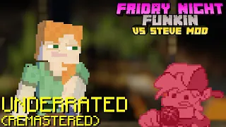 Underrated REMASTERED ( Plus Remastered Alex Sprites) - FNF Vs Steve GAMEPLAY