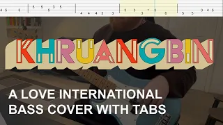 Khruangbin - A Love International (Bass Cover with Tabs)