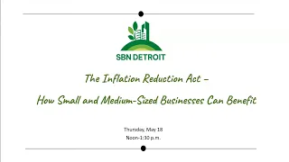 SBND Virtual Event: The Inflation Reduction Act - How Small & Medium-Sized Businesses Can Benefit