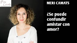 ¿Se puede confundir amistad con amor?