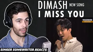 DIMASH - I Miss You | Singer Songwriter Reaction | Я скучаю по тебе