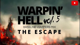 DJDK - 🔥Warpin’ Hell!🔥 The Escape Volume 5 Bassline Warpers Mix Speed Garage Bassline House