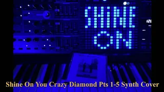 Shine On You Crazy Diamond, Pts.1-5 (Pink Floyd) synth cover