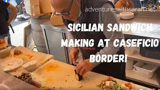 Sicilian Highlights with master sandwich maker Andrea at Caseficio Borderi