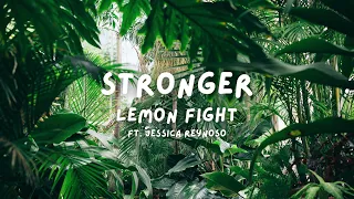 Lemon Fight - Stronger (ft. Jessica Reynoso) | Electronic | Future Archive