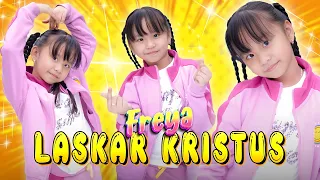 Freya Benetta - LASKAR KRISTUS