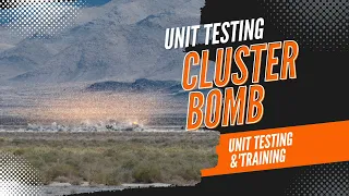 Cluster Bomb Unit Testing And Training