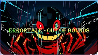 Errortale - Out Of Bounds