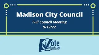 City Council Meeting, Madison, AL 9/12/22